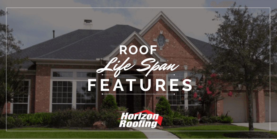 Roof Life Span Features Roofing Company Monroe Roofing Contractor GA